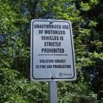 Unauthorized use of motorized vehicles is strictly prohibited